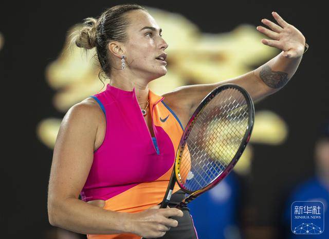 网球丨澳网：萨巴伦卡晋级女单决赛