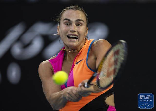 网球丨澳网：萨巴伦卡晋级女单决赛